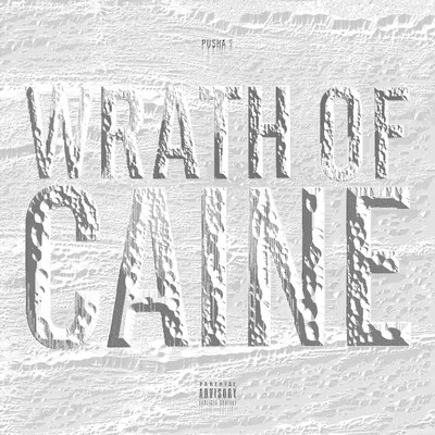 Pusha T Wrath of Caine