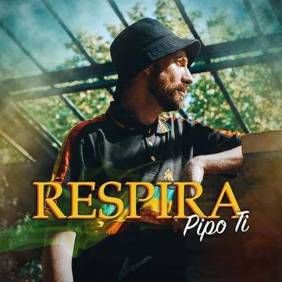 Pipo Ti Respira