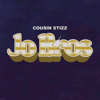 Cousin Stizz Jo Bros