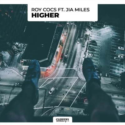 Jia Miles/Roy Cocs Higher