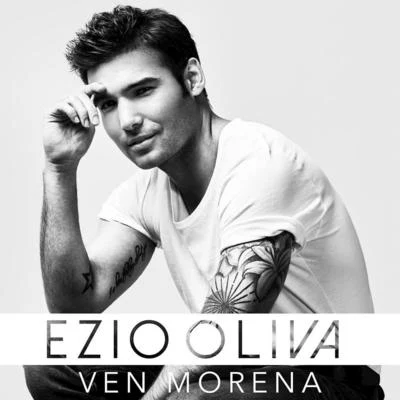 Ezio Oliva Ven Morena