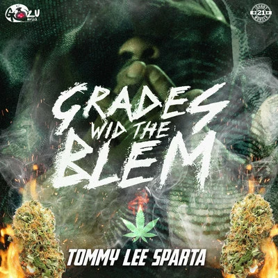 Tommy Lee Sparta Grades wid the Blem