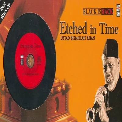 Ustad Bismillah Khan Etched In Time - Ustad Bismillah Khan