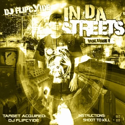 Dj Flipcyide In Da Streets, Vol. 1