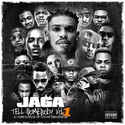 Jaga Tell Somebody Vol. 1