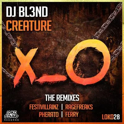 DJ Bl3nd Creature (Remixes)