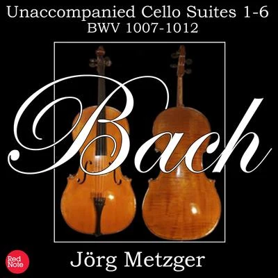 Jörg Metzger Bach: Unaccompanied Cello Suites 1-6 BWV 1007-12