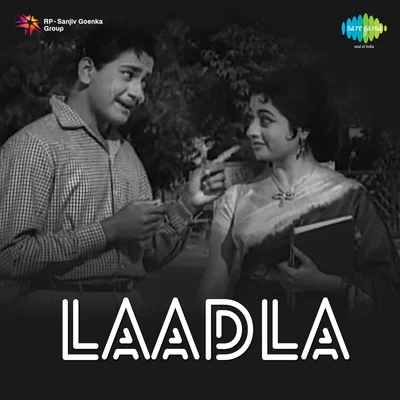 Trilok Kapoor/Mohammed Rafi/Lata Mangeshkar/Talat Mahmood/Asha Bhosle/G.M. Durrani Laadla