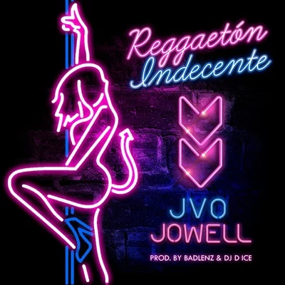 JVO the Writer/Jowell Reggaeton Indecente