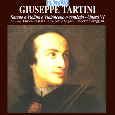 Giuseppe Tartini/Enrico Casazza Tartini: Violin Sonatas