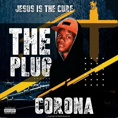 The Plug Corona