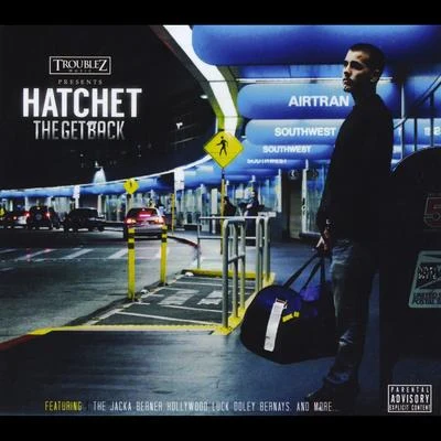 Hatchet The Get Back