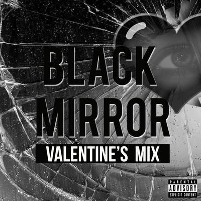 JP Tha Hustler/Insane Poetry/Dieabolik the Monster/Nekro G/Slyzwicked Black Mirror (Valentines Mix) [feat. Insane Poetry & Dieabolik the Monster]