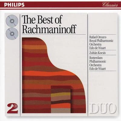 Rotterdam Philharmonic Orchestra/Rafael Orozco The Best of Rachmaninoff