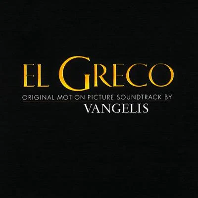 Vangelis El Greco (Original Motion Picture Soundtrack)