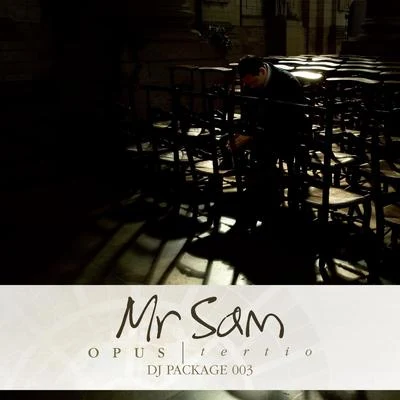 Mr Sam Opus Tertio - DJ Package 003