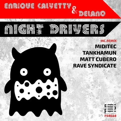 Enrique Calvetty/Delano Night Drivers