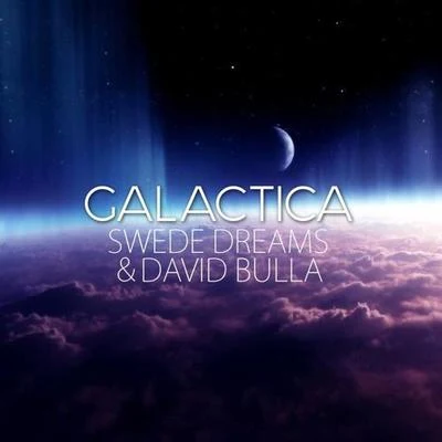 David Bulla Galactica (Original Mix)