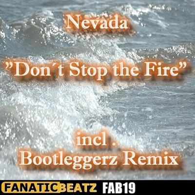 Nevada Don´t Stop the Fire