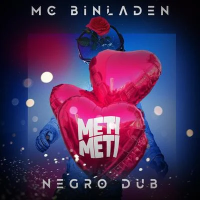 MC Bin Laden/Negro Dub Meti Meti