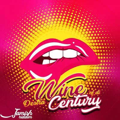 Destra Wine Of Di Century