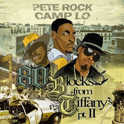 Pete Rock/Camp Lo 80 Blocks From Tiffanys Pt 2