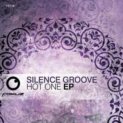 Silence Groove Hot One EP