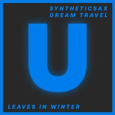 Syntheticsax Leaves In Winter