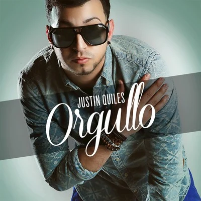 Justin Quiles Orgullo