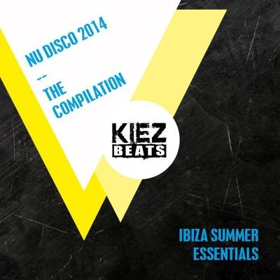 Casey/Andrey Exx/Hot Hotels/Daniel Fernandes/Jamie Antonelli/Vijay NU DISCO 2014 (Ibiza Summer Essentials)