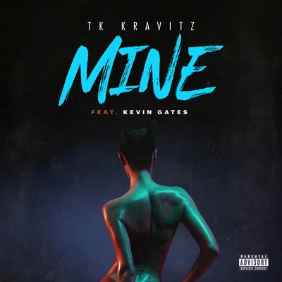 Kevin Gates/TK Kravitz Mine (feat. Kevin Gates)