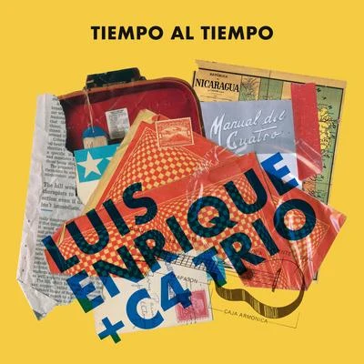 Luis Enrique/C4 Trío Tiempo Al Tiempo