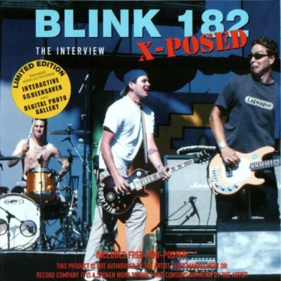 Blink-182 X-Posed:The Interview