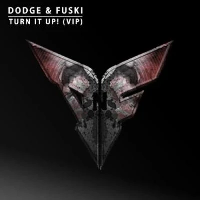 Dodge & Fuski Turn It Up VIP