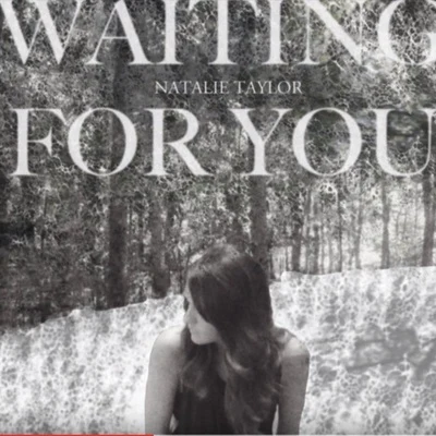 Natalie Taylor Waiting For You