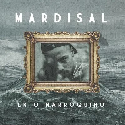 LK O Marroquino Mardisal