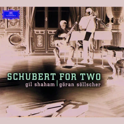 Gil Shaham Schubert for Two