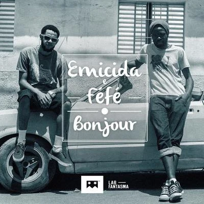 Emicida Bonjour