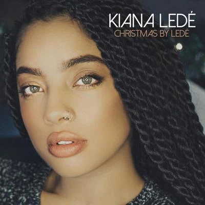 Kiana Ledé Christmas by Ledé