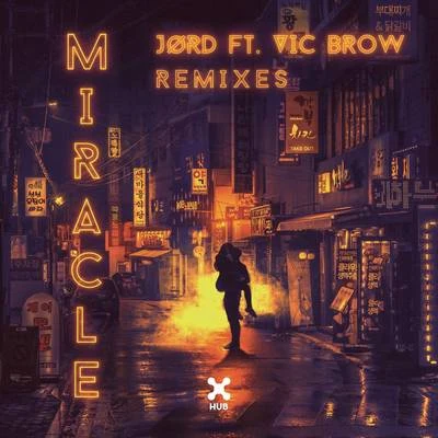 JØRD Miracle (Remixes)