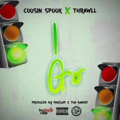 Cousin Spook I Go (feat. Thrawll)