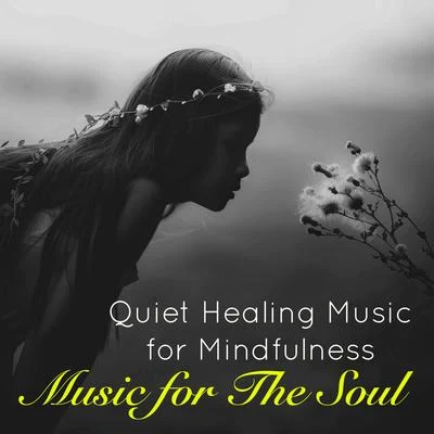 Enyo Music for The Soul – Quiet Healing Music for Mindfulness