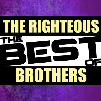 The Righteous Brothers The Best of the Righteous Brothers (Live)