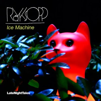 Röyksopp Ice Machine (Remixes)