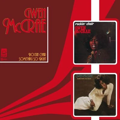 Gwen McCrae Rockin ChairSomething So Right