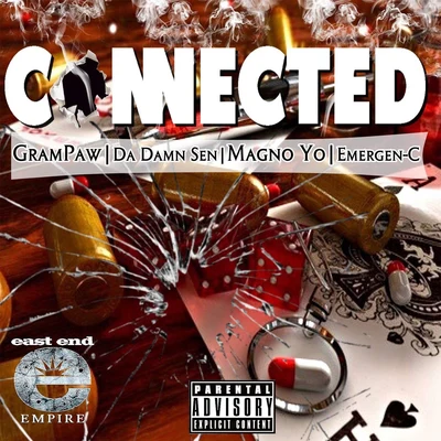 GramPaw/Mangno Yo/Emergen-C/Da Damn Sen Connected