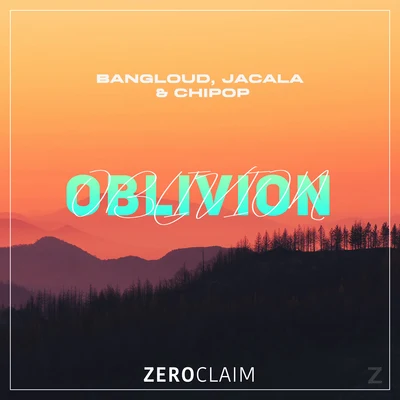 BangLoud/Chipop/Jacala Oblivion