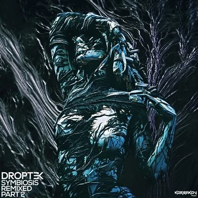 Droptek Symbiosis Remixed Part 2