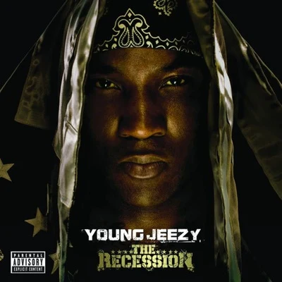 Young Jeezy The Recession