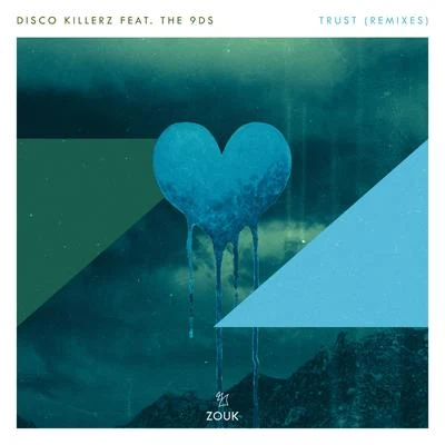 Disco Killerz Trust (Remixes)